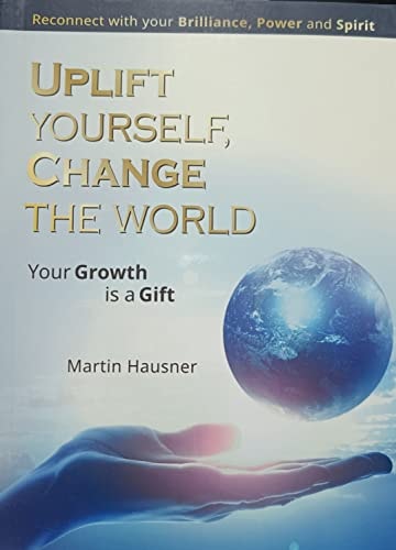 Uplift Yourself, Change the World