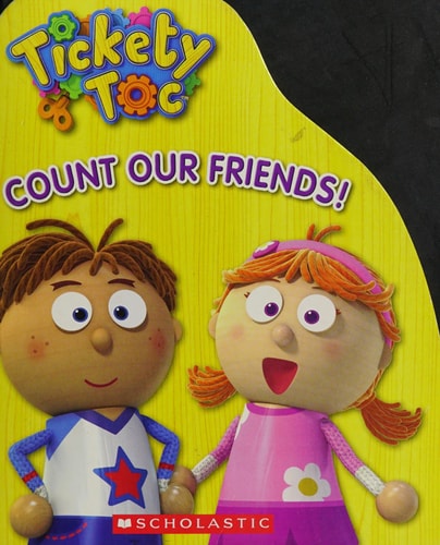 Tickety Toc: Count Our Friends: A Counting Board Book