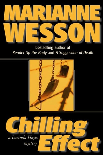 Chilling Effect: A Lucinda Hayes Mystery (Lucinda Hayes Mysteries)