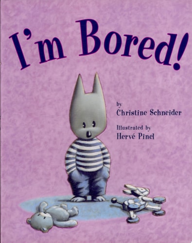 I'm Bored!