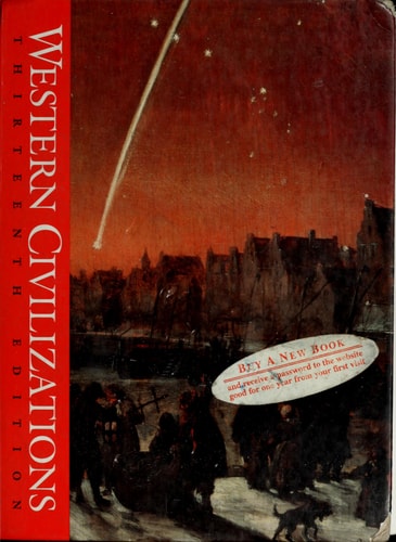 Western Civilizations: Their History and Their Culture