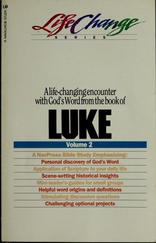 Luke Vol. I (Life Change Series)