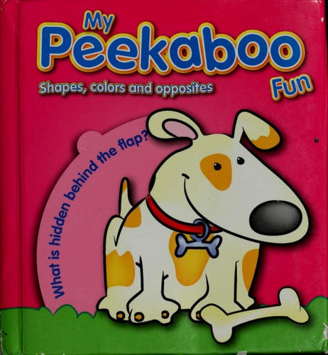 Shapes, Colors, and Opposites (Maxi Peekaboo)