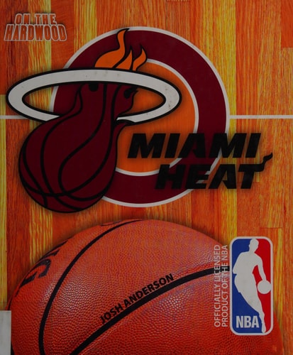 On the Hardwood: Miami Heat