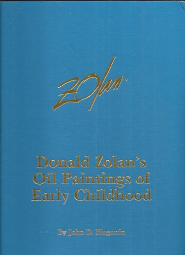 Donald Zolan's Oil Paintings of Early Childhood