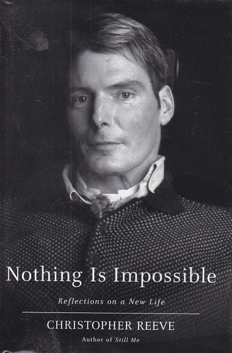 Nothing Is Impossible Reflections on a New Life
