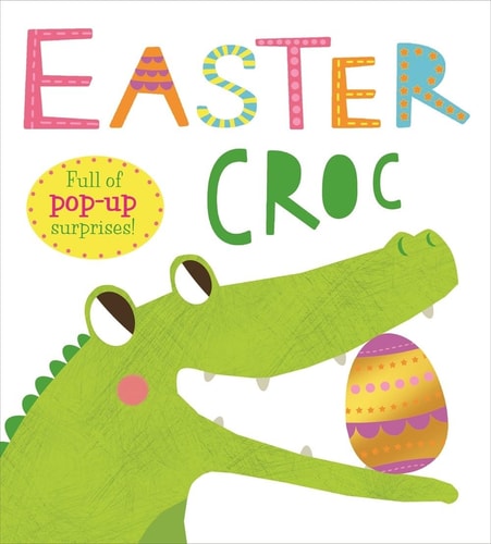 Easter Croc Full of pop-up surprises!