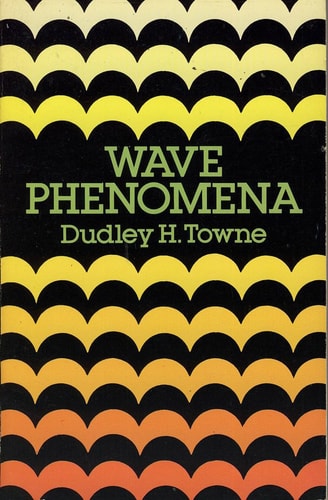 Wave Phenomena (Dover Books on Physics)