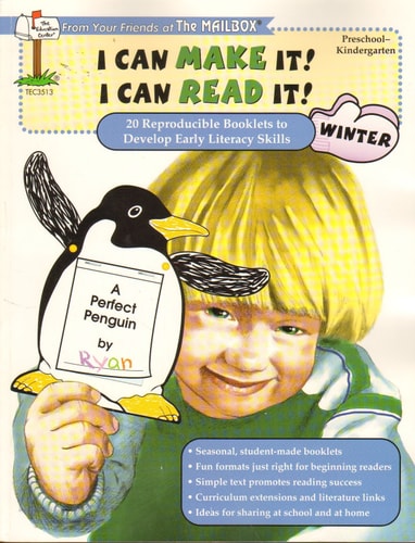 I Can Make It! I Can Read It! Mailbox Preschool Kindergarten Winter ; 20 Reproductible Booklets to D