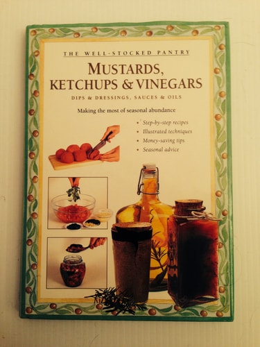 Mustards, Ketchups and Vinegars