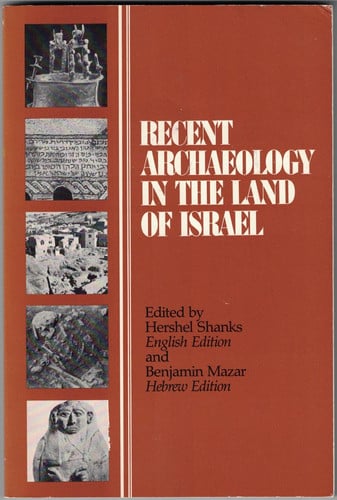 Recent Archaeology in the Land of Israel