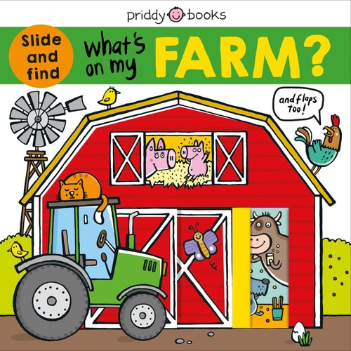 What's on My Farm? A slide-and-find book with flaps