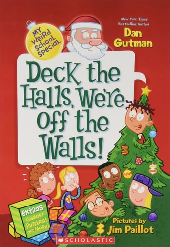 My Weird School Special: Deck the Halls, We're Off the Walls! 2013