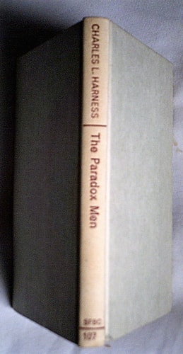The Paradox Men (Classics of Modern Science Fiction, Vol 7)