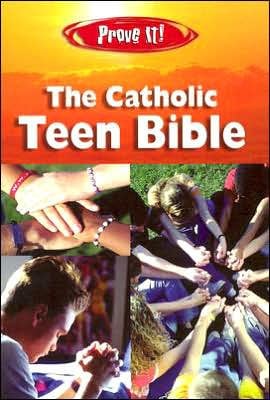 Prove It! Catholic Teen Bible-Nab