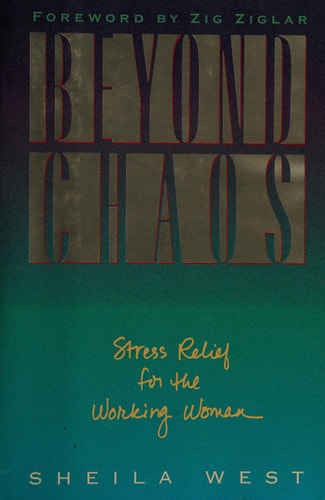 Beyond Chaos: Stress Relief for the Working Woman