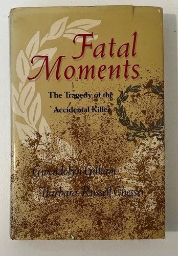 Fatal Moments: The Tragedy of the Accidental Killer