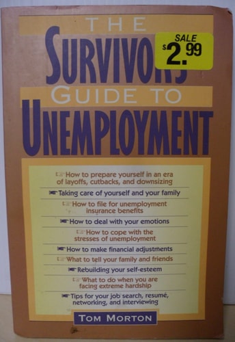 The Survivor's Guide to Unemployment