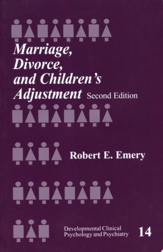 Marriage, Divorce, and Children's Adjustment (Developmental Clinical Psychology and Psychiatry)