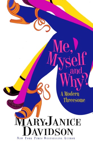 Me, Myself and Why? (Cadence Jones)
