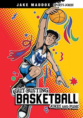 Gut-Busting Basketball Jokes and Puns (Jake Maddox Sports Jokes)