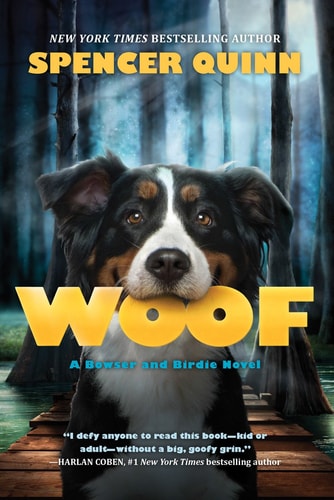 Woof A Bowser and Birdie Novel
