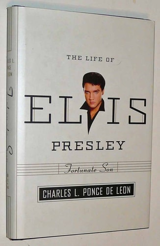 Fortunate Son: The Life of Elvis Presley (American Portrait (New York, N.y.).)
