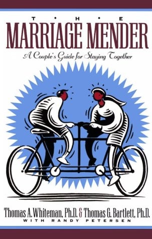 The Marriage Mender: A Couple's Guide for Staying Together