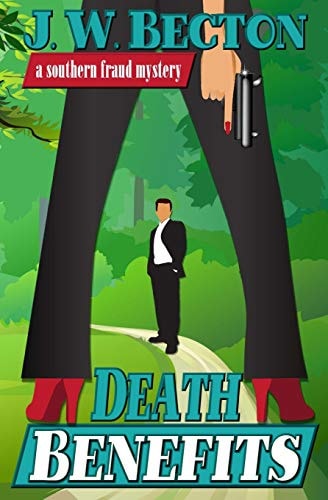 Death Benefits (Southern Fraud Mysteries)