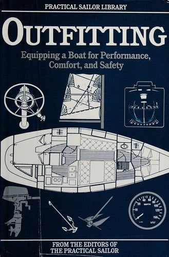 Outfitting Equipping a Boat for Performance Comfort and Safety