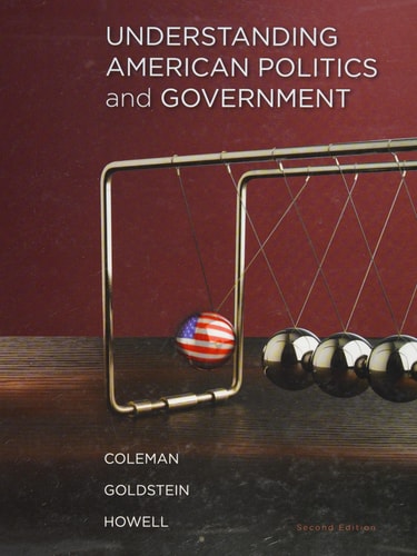Understanding American Politics and Government (2nd Edition)