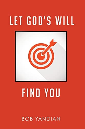 Let God's Will Find You