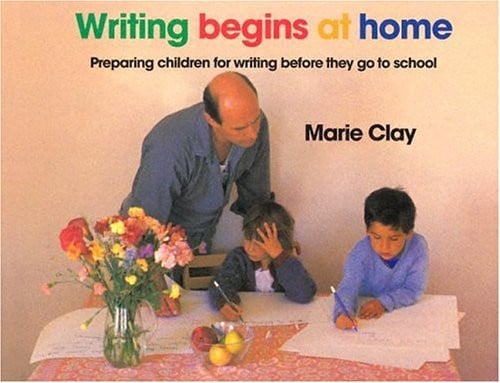 Writing Begins At Home: Preparing Children for Writing Before They go to School