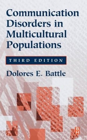 Communication Disorders in Multicultural Populations (Butterworth-Heinemann Series in Communications Disorders)