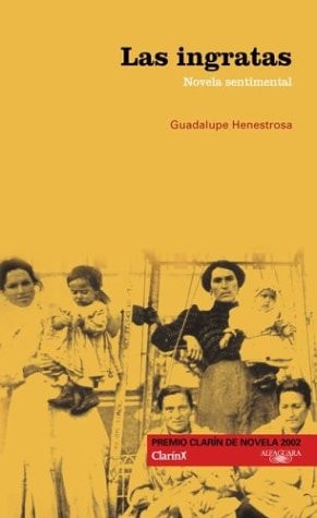 Ingratas, Las (Spanish Edition)