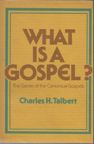 What is a Gospel? The Genre of the Canonical Gospels