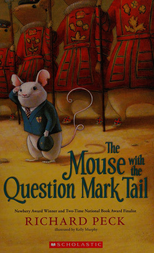 The Mouse with the Question Mark Tail A Novel
