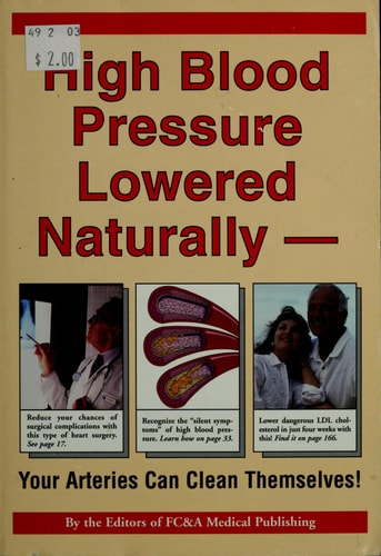 High Blood Pressure Lowered Naturally: Your Arteries Can Clean Themselves