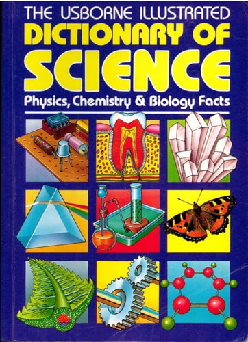 Usborne Illustrated Dictionary of Science (Science Dictionaries)