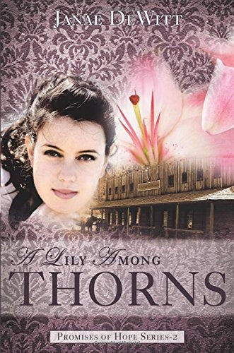 A Lily Among Thorns (Promises of Hope)