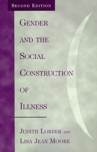 Gender and the Social Construction of Illness (Gender Lens)