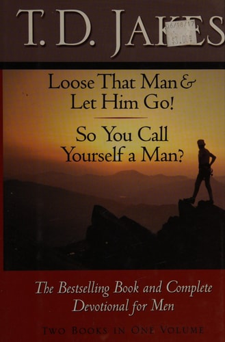 Loose That Man & Let Him Go! / So You Call Yourself a Man?