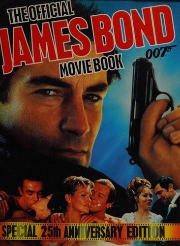 The Official James Bond 007 Movie Book