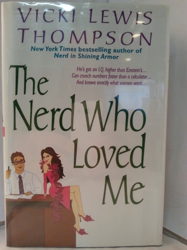 The Nerd Who Loved Me