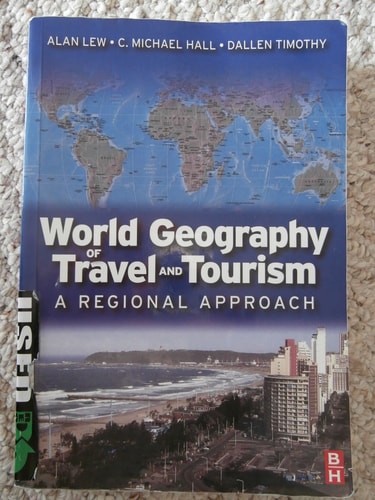 World Geography of Travel and Tourism: A Regional Approach