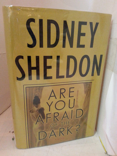Are You Afraid of the Dark? : A Novel by Sidney Sheldon (2004-09-01)