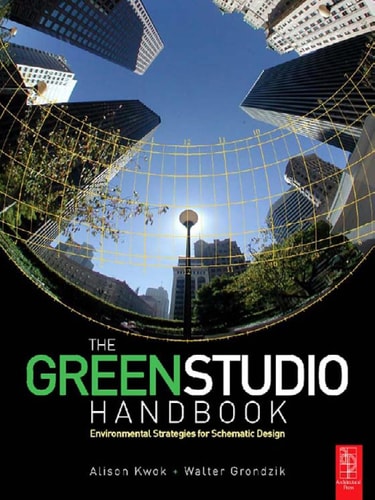 The Green Studio Handbook Environmental Strategies for Schematic Design