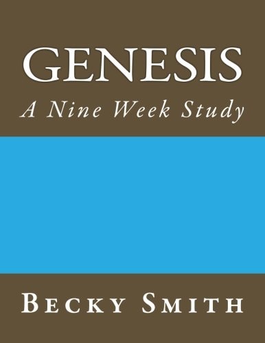 Genesis: A Nine Week Study: Genesis: A Nine Week Sudy