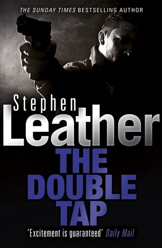 The Double Tap (Stephen Leather Thrillers)