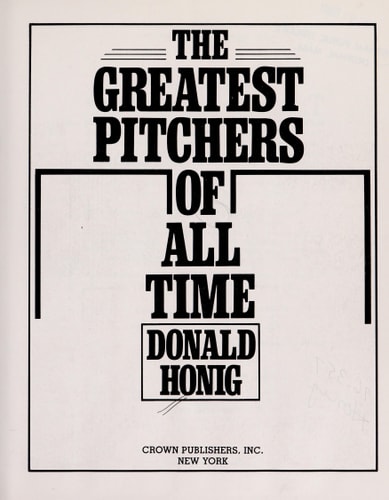 The Greatest Pitchers of All Time